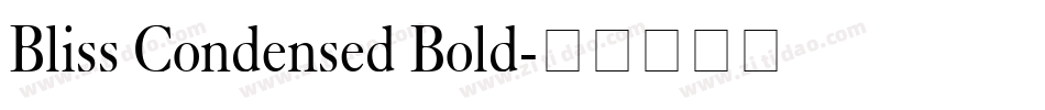 Bliss Condensed Bold字体转换